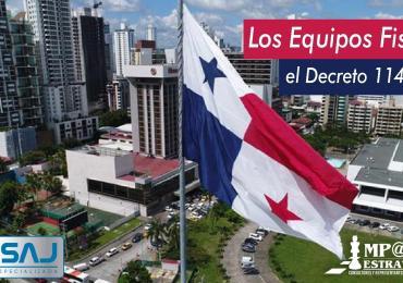 Panamá: Nuevas Disposiciones Para Los Equipos Fiscales Según El Decreto 114 De 2020